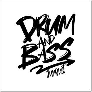 DRUM AND BASS  - Junglist Signature (black) Posters and Art
